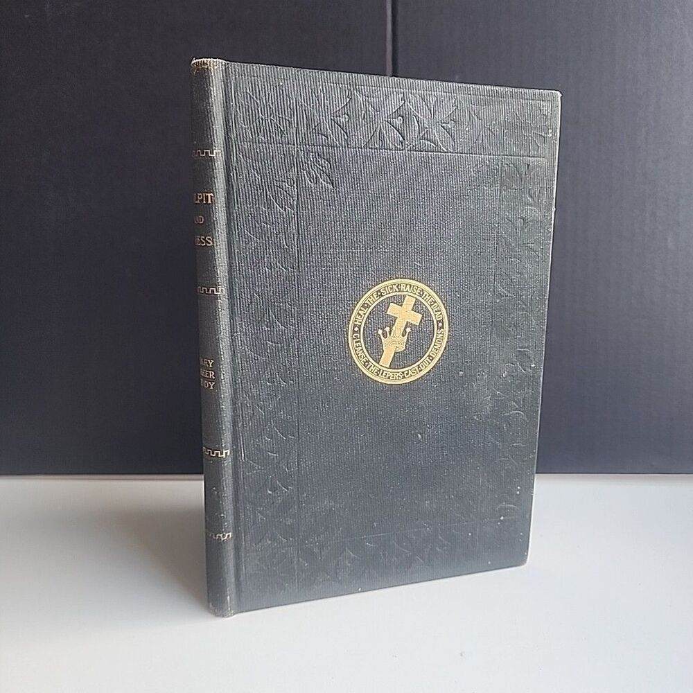 Antique The Pulpit and Press by Mary Baker Eddy Church of Christ Scientist 1895